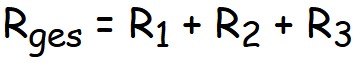 Reihenschaltung: Rges